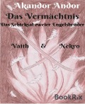 Cover-Bild zum Titel 'Das Vermächtnis - Vaith & Nekro' von 'Akandor Andor'