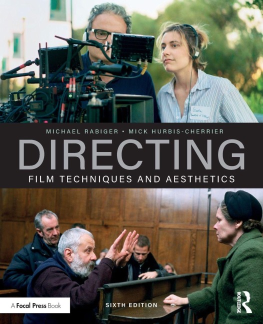 Directing - Michael Rabiger, Mick Hurbis-Cherrier