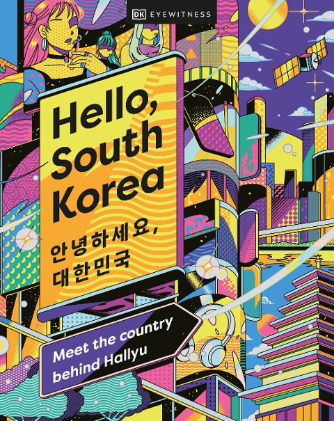 Hello, South Korea - Dk Travel