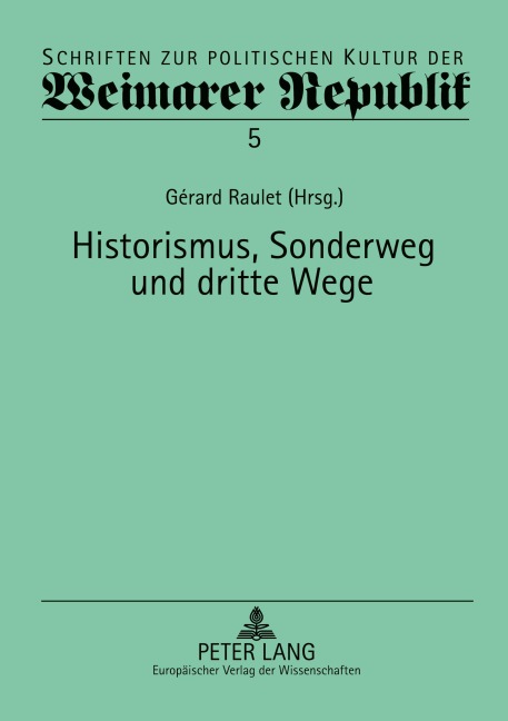 Historismus, Sonderweg und Dritte Wege - 