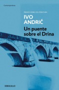 Cover-Bild zum Titel 'Un puente sobre el Drina' von 'Ivo Andric'