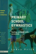 Cover-Bild zum Titel 'Primary School Gymnastics' von 'Lawry Price'