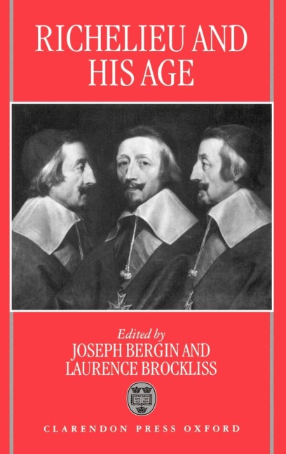 Richelieu and His Age - 