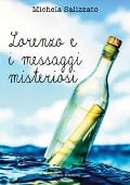 Cover-Bild zum Titel 'Lorenzo e i messaggi misteriosi' von 'Michela Salizzato'
