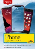 Cover-Bild zum Titel 'iPhone Tipps und Tricks zu iOS 13 - zu allen aktuellen iPhone Modellen - komplett in Farbe' von 'Philip Kiefer'