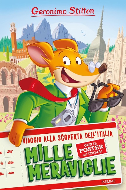 Mille meraviglie. Viaggio alla scoperta dell'Italia - Geronimo Stilton