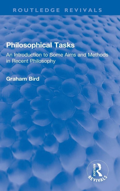 Philosophical Tasks - Graham Bird