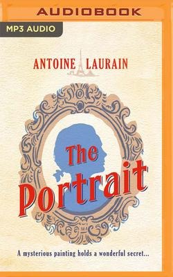 The Portrait - Antoine Laurain
