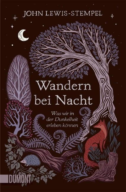 Wandern bei Nacht - John Lewis-Stempel