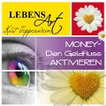 Cover-Bild zum Titel 'Lebensart: Money (Den Geldfluss aktivieren)' von 'Kurt Tepperwein'