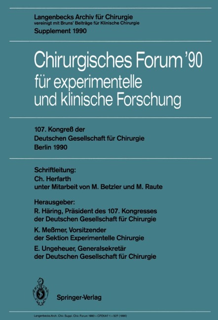 107. Kongreß der Deutschen Gesellschaft für Chirurgie Berlin, 17.-21. April 1990 - 