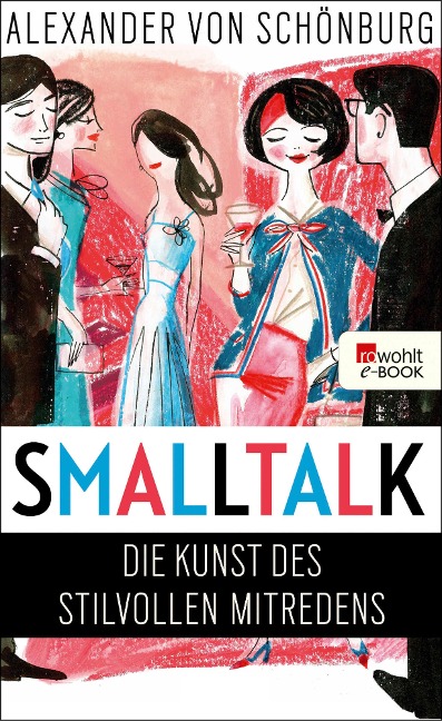 Smalltalk - Alexander Graf von Schönburg