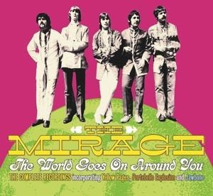 The World Goes on Around You - The Mirage