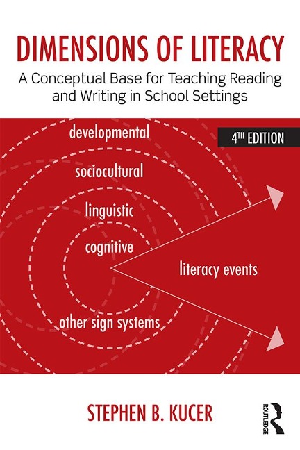 Dimensions of Literacy - Stephen B. Kucer