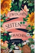 Cover-Bild zum Titel 'Zwischen Seiten und Drachen' von 'J. Penner'