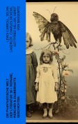 Cover-Bild zum Titel 'Die phantastische Welt der Literatur: 90+ Romane, Märchen & Zauberhafte Geschichten' von 'Lewis Carroll, Carlo Collodi, E. T. A. Hoffmann, Hans Christian Andersen, Dorothea Schlegel'