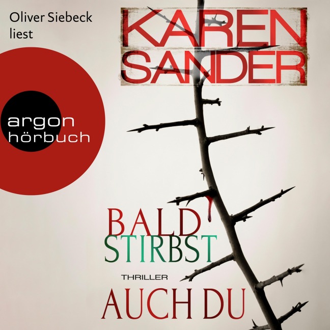 Bald stirbst auch du - Karen Sander