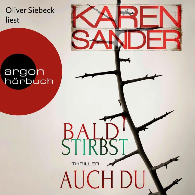 Bald stirbst auch du - Karen Sander