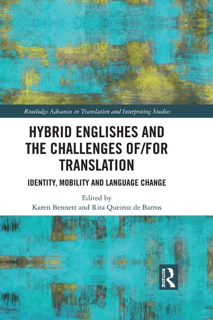 Hybrid Englishes and the Challenges of and for Translation - 