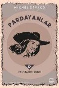 Cover-Bild zum Titel 'Faustanin Sonu - Pardayanlar 10' von 'Michel Zevaco'
