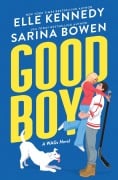 Cover-Bild zum Titel 'Good Boy' von 'Elle Kennedy, Sarina Bowen'