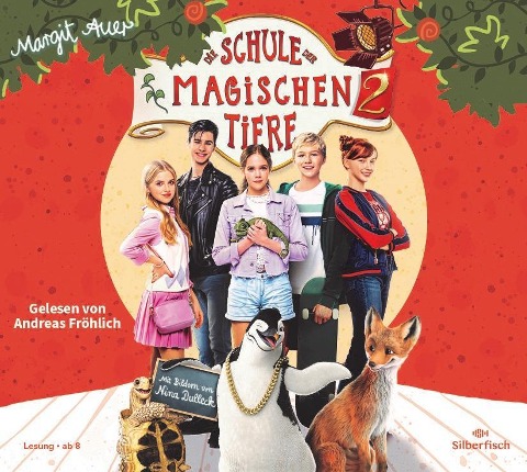 Die Schule der magischen Tiere 2: Das Hörbuch zum Film - Margit Auer