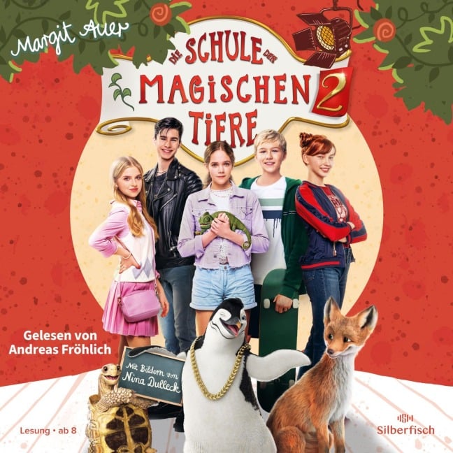 Die Schule der magischen Tiere 2: Das Hörbuch zum Film - Margit Auer