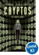 Cover-Bild zum Titel 'Cryptos - Die Graphic Novel' von 'Ursula Poznanski, Christopher Tauber'