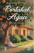 Cover-Bild zum Titel 'Portakal Agaci' von 'Sule Gizem Büyükboz'