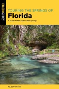 Cover-Bild zum Titel 'Touring the Springs of Florida' von 'Melissa Watson'