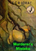 Cover-Bild zum Titel 'Murderer's Mistake' von 'Lorac E. C. R. Lorac'