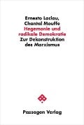 Hegemonie und radikale Demokratie - Ernesto Laclau, Chantal Mouffe