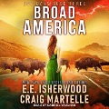 Cover-Bild zum Titel 'Broad America' von 'Craig Martelle, E. E. Isherwood'