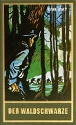Cover-Bild zum Titel 'Der Waldschwarze' von 'Karl May'