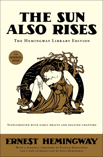 The Sun Also Rises - Ernest Hemingway
