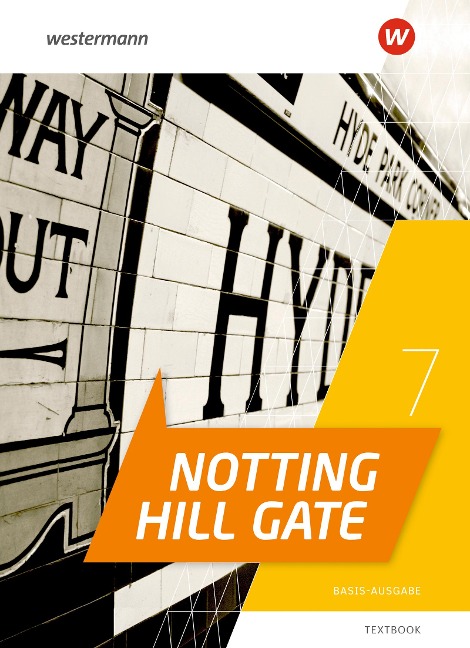 Notting Hill Gate 7. Textbook. Basis-Ausgabe - 