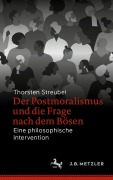Cover-Bild zum Titel 'Der Postmoralismus und die Frage nach dem Bösen' von 'Thorsten Streubel'