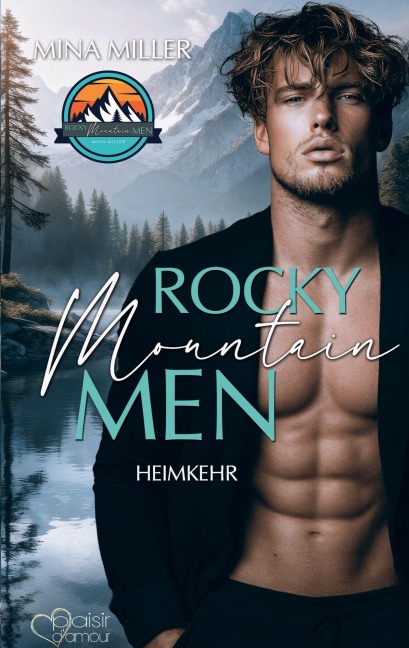 Rocky Mountain Men Teil 3: Heimkehr - Mina Miller
