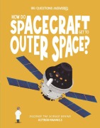 Cover-Bild zum Titel 'How Do Spacecraft Get to Outer Space?' von 'Eliza Jeffery'