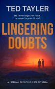 Cover-Bild zum Titel 'Lingering Doubts (The Freeman Files, #0)' von 'Ted Tayler'