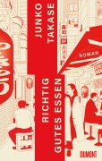Cover-Bild zum Titel 'Richtig gutes Essen' von 'Junko Takase'