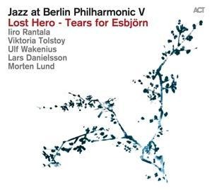 Jazz At Berlin Philharmonic V - Rantala/Tolstoy/Wakenius/Danielsson/Lund