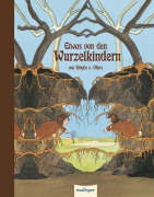 Cover-Bild zum Titel 'Etwas von den Wurzelkindern - Mini' von 'Sibylle von Olfers'