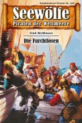 Cover-Bild zum Titel 'Seewölfe - Piraten der Weltmeere 308' von 'Fred McMason'