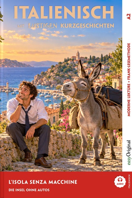 Italienisch lernen mit lustigen Kurzgeschichten (A2) - L'isola senza macchine (+ Audio-Online) - Giorgia Testa