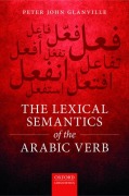 Cover-Bild zum Titel 'The Lexical Semantics of the Arabic Verb' von 'Peter John Glanville'