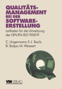 Qualitätsmanagement bei der Softwareerstellung - C. Ungermann, M. Weissert, B. Stolpe, F. -J. Tesch