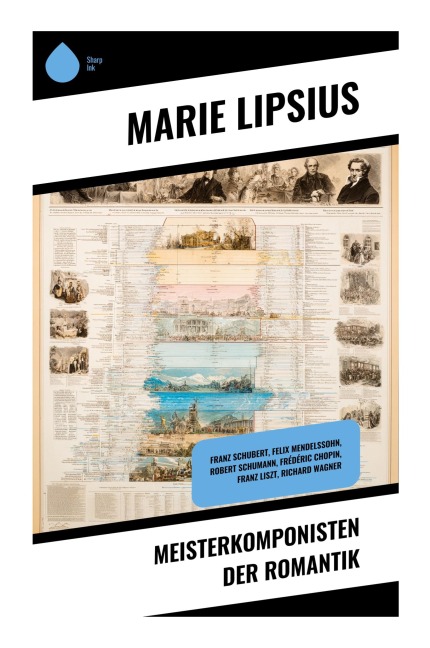 Meisterkomponisten der Romantik - Marie Lipsius