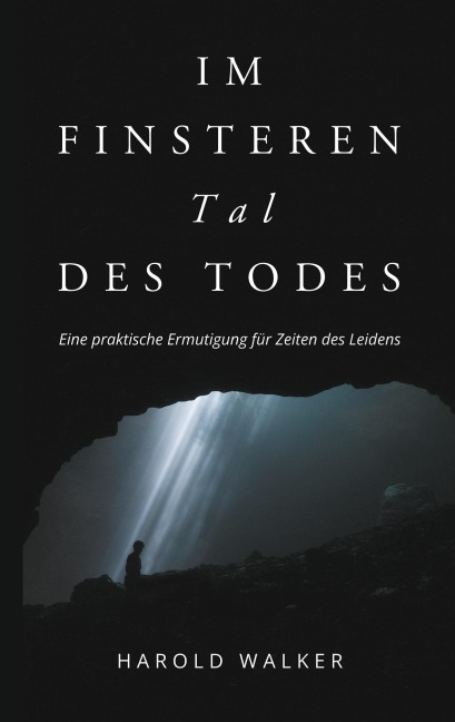 Im finsteren Tal des Todes - Harold Walker