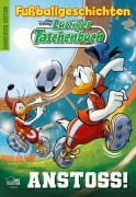 Cover-Bild zum Titel 'Lustiges Taschenbuch Fußballgeschichten - Anstoss!' von 'Disney'